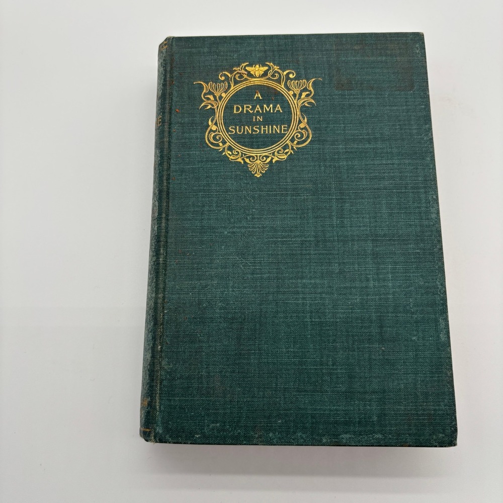 A Drama in Sunshine Horace‎ Annesley Vachell 1899 Macmillan Gilt Cloth Hardcover